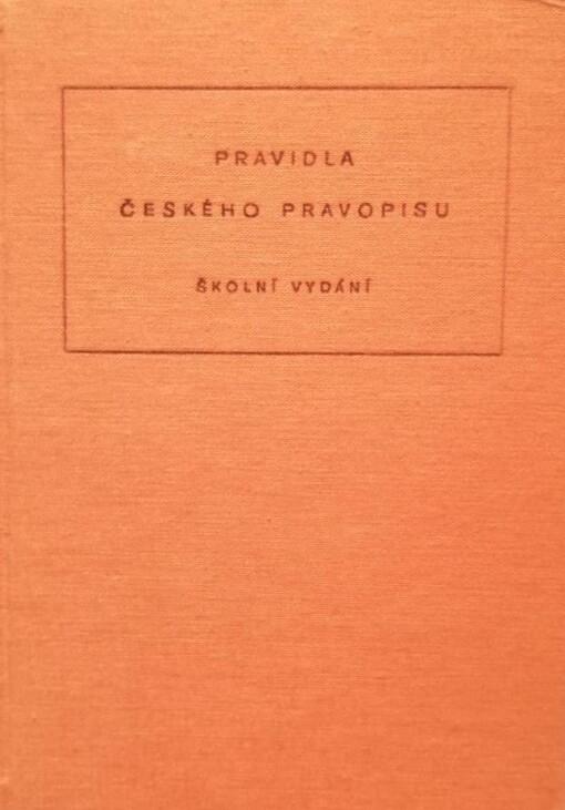 Pravidla českého pravopisu :školní vydání