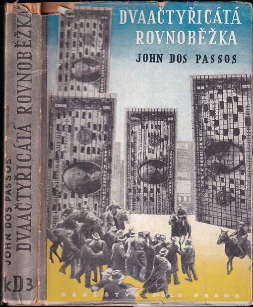 Dvaačtyřicátá rovnoběžka =[The forty-second paralel[!] line : Román]