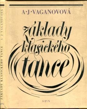Základy klasického tance : Učební text pro taneční oddělení konzervatoří