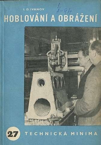 Hoblování a obrážení :příručka pro školení zam. v kovoprůmyslu