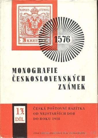 Monografie československých známek.Díl 14,Česká poštovní razítka od nejstarších dob do roku 1918