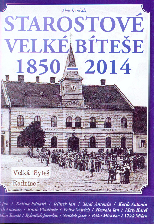 Starostové Velké Bíteše 1850-2014