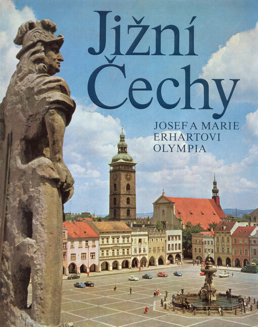 Jižní Čechy :[fot. publ.]