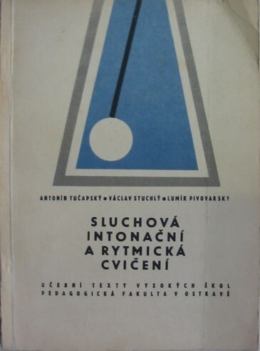 Sluchová, intonační a rytmická cvičení pro posluchače odborného studia hudební výchovy na pedagogických fakultách