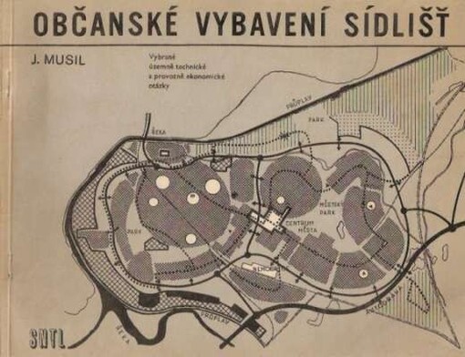Občanské vybavení sídlišť :vybrané územně technické a provozně ekonomické otázky
