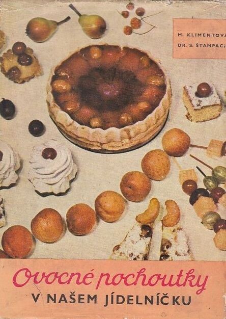 Ovocné pochoutky v našem jídelníčku