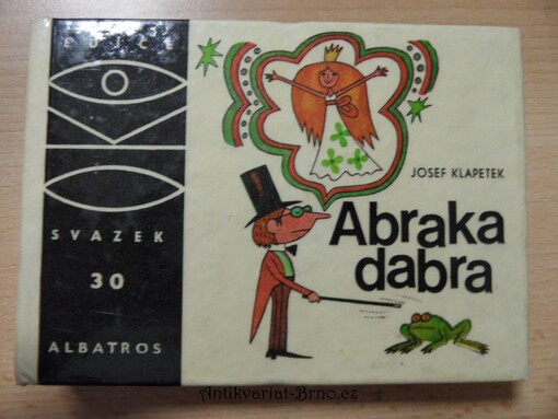 Abrakadabra :Malá kouzelnická učebnice