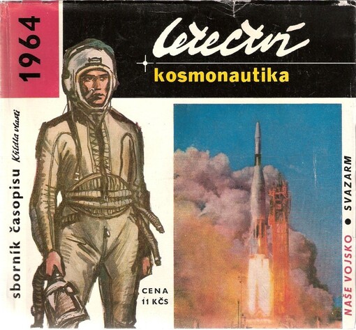 Letectví + kosmonautika :sborník časopisu Křídla vlasti