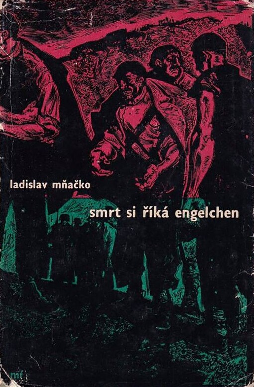 Smrt si říká Engelchen, 1. vyd.