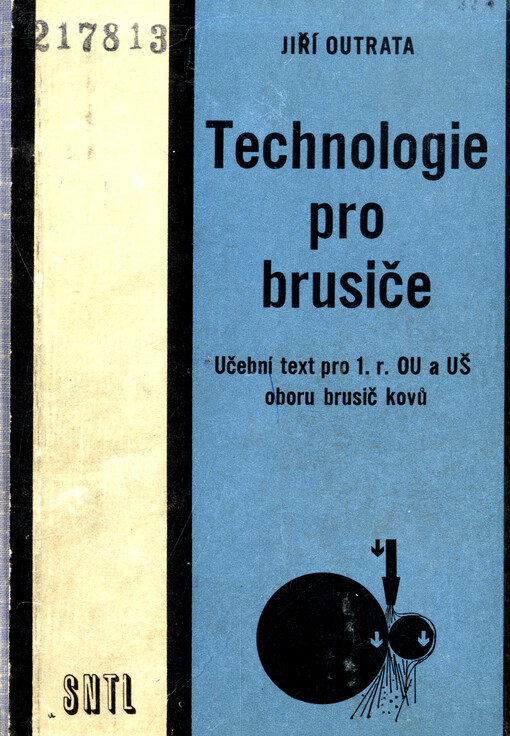 Technologie pro brusiče :učeb. text pro 1. roč. odb. učilišť a učňovských škol