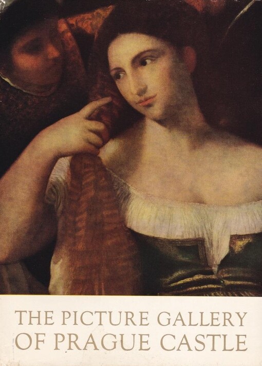 The Picture Gallery of Prague Castle :collection of selected works