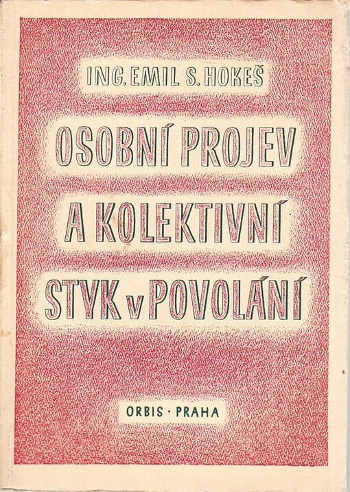 Osobní projev a kolektivní styk v povolání