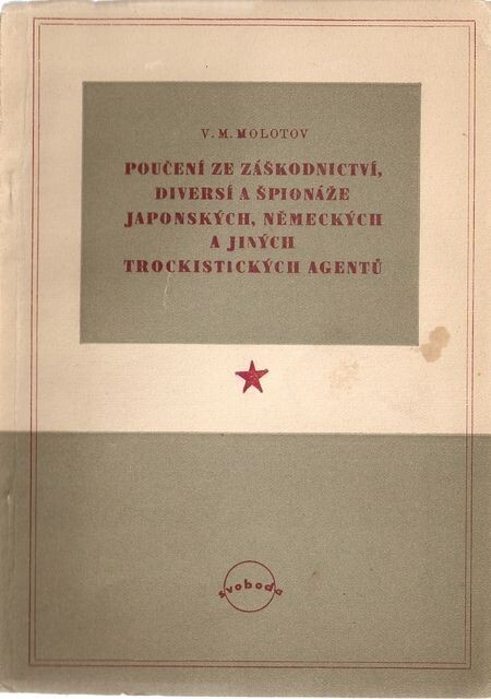 Poučení ze záškodnictví, diversí a špionáže japonských, německých a jiných trockistických agentů :z projevu na plenárním zasedání ÚV VKS (b) 28. února 1937
