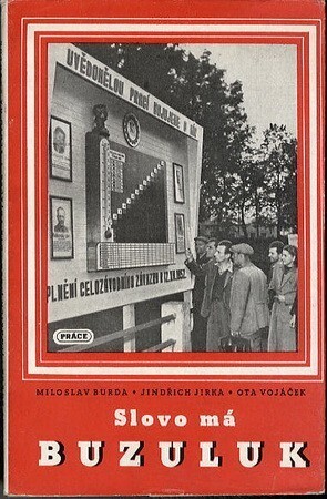 Slovo má Buzuluk :život a práce nejlepšího závodu Pražského kraje