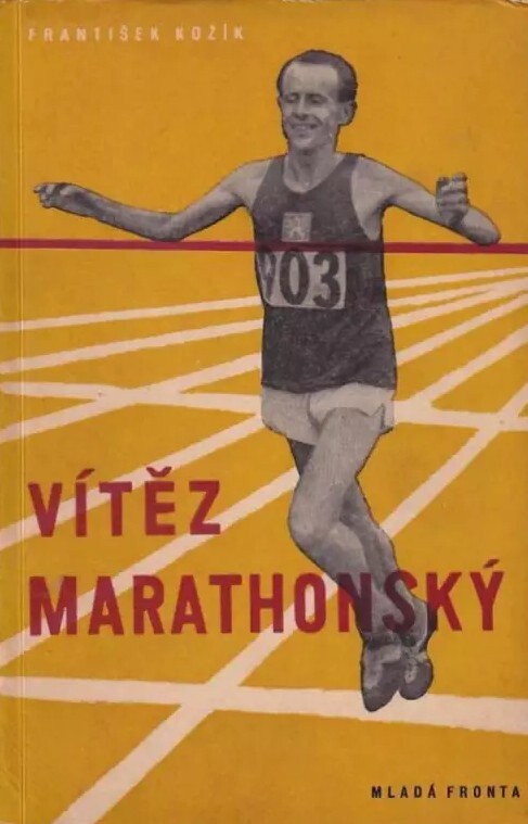 Vítěz marathonský :příklad Emila Zátopka