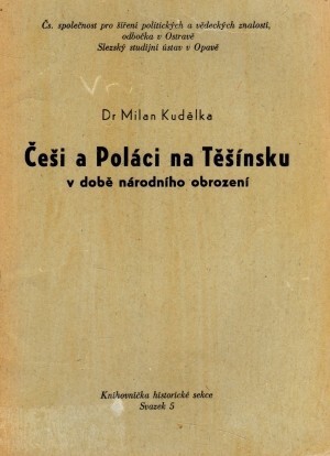 Češi a Poláci na Těšínsku v době národního obrození: z dějin slovanské myšlenky