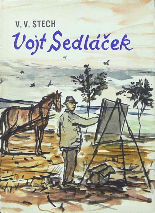Vojt Sedláček :[monografie]