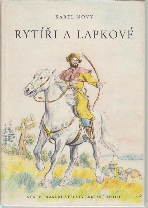 Rytíři a lapkové :(železo železem se ostří)