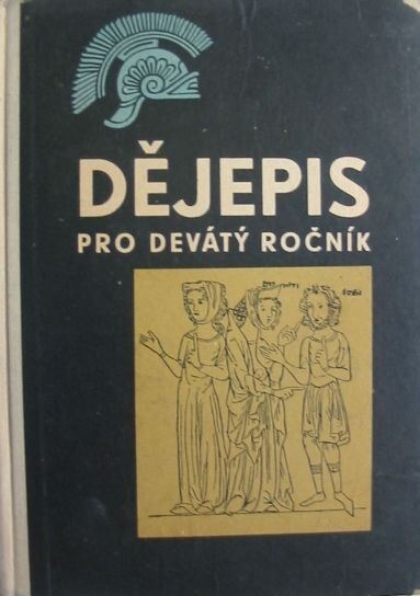 Dějepis pro devátý ročník základní devítileté školy :Prozatímní učeb. text