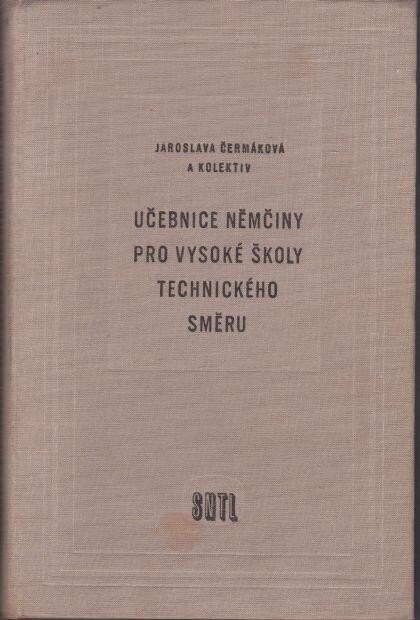 Učebnice němčiny pro vysoké školy technického směru : ... vysokoškolská učebnice