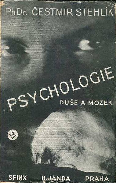 Psychologie. Díl I, Duše a mozek