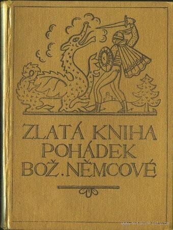 Zlatá kniha pohádek Boženy Němcové