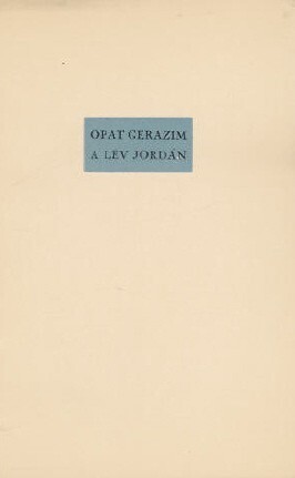 Opat Gerazim a lev Jordán :[zápis zlomku života opata Gerazima, mnicha palestinského, vybraný z X. knihy 