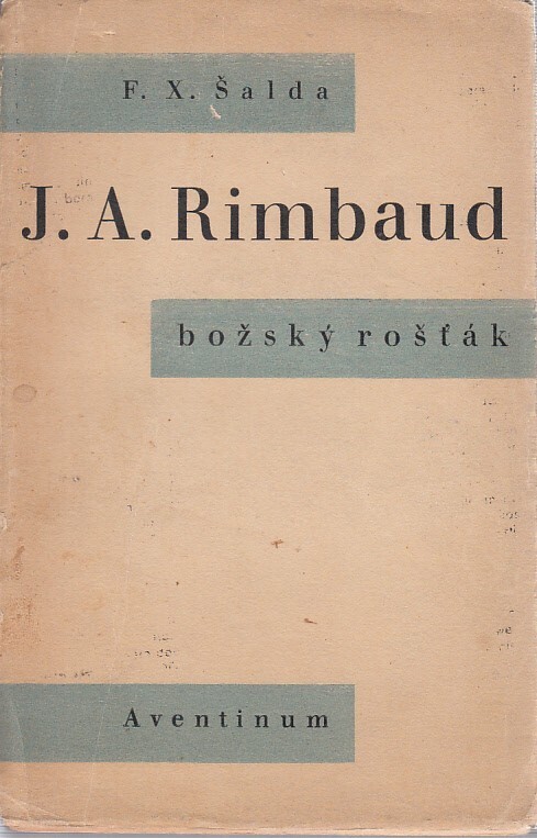 J.A. Rimbaud :Božský rošťák
