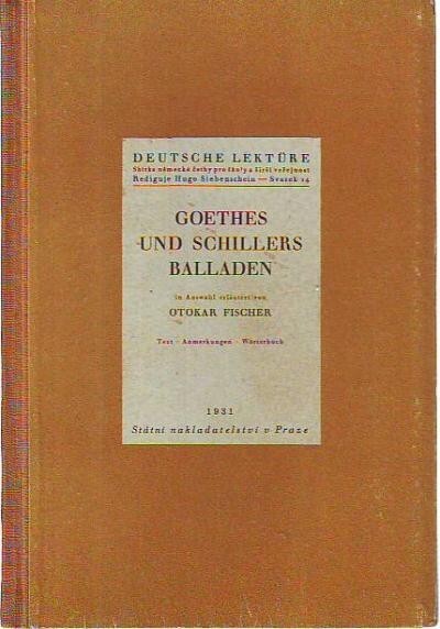 Goethes und Schillers Balladen in Auswahl :Text-Anmerkungen-Wörterbuch