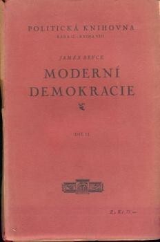 Moderní demokracie. Díl I.