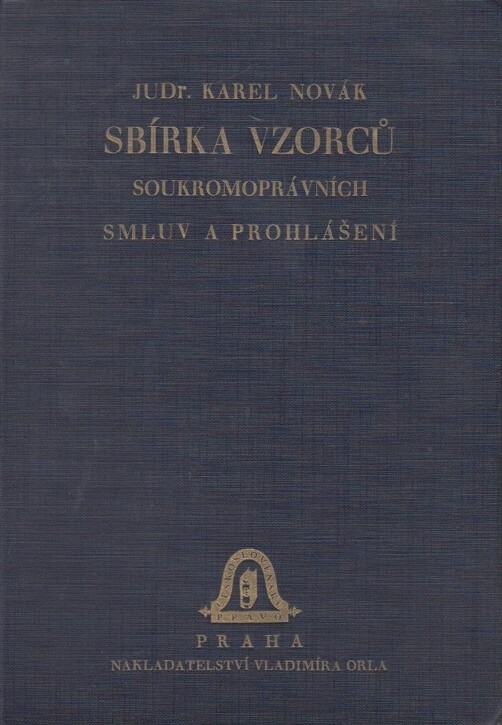 Sbírka vzorců soukromoprávních smluv a prohlášení