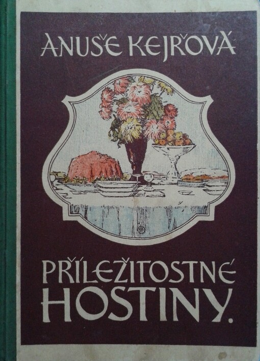 Příležitostné hostiny.Díl první