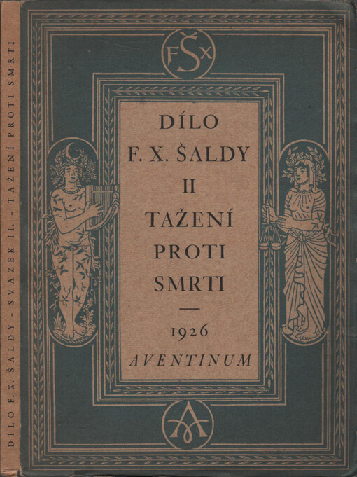 Tažení proti smrti, čili, Pán, který nemohl sestárnout :komedie o třech aktech