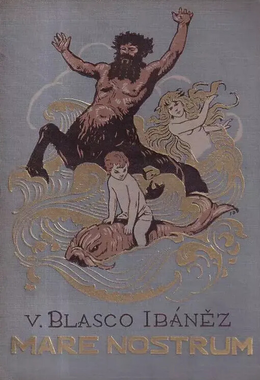 Mare nostrum =(Naše moře) : román