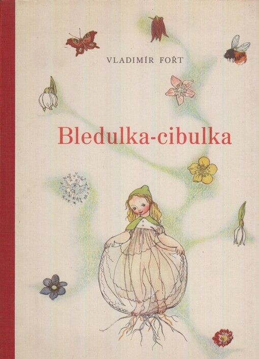 Bledulka-cibulka :luční pohádka