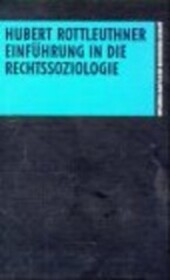 Einführung in die Rechtssoziologie.