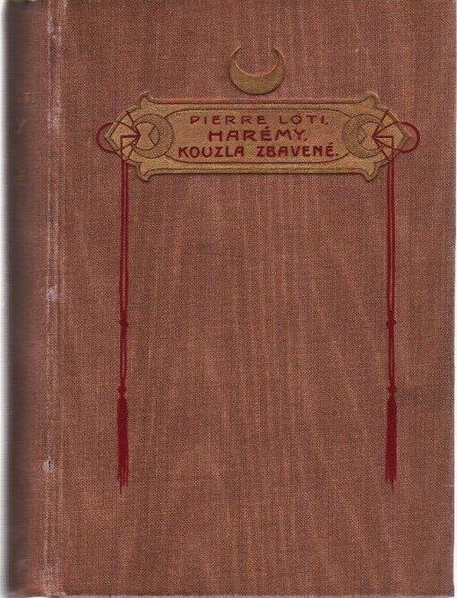 Harémy, kouzla zbavené.