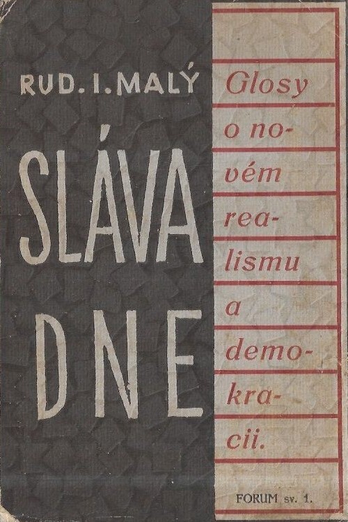 Sláva dne :glosy o novém realismu a demokracii
