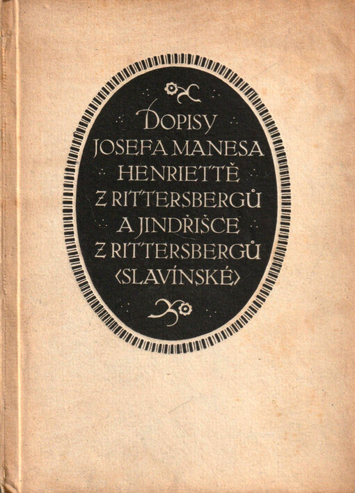 Dopisy Josefa Mánesa Henriettě z Rittersbergů a Jindřišce z Rittersbergů (Slavínské)