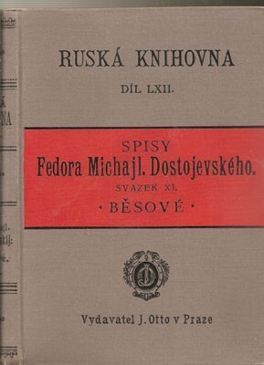 Běsové :román o 3 dílech