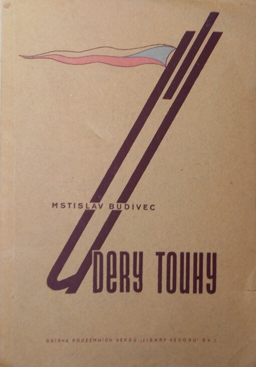 Údery touhy :verše ze dnů utrpení i přerodu