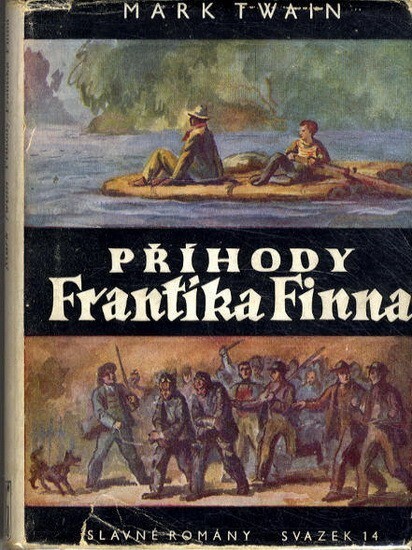 Příhody Frantíka Finna =[Huckleberry Finn]