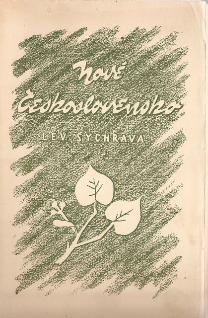 Nové Československo :přednáška přednesená na Letní škole pro studium středoevropských otázek, pořádané v srpnu 1947 Československou společností pro mezinárodní styky v Mariánských Lázních
