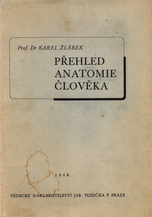 Přehled anatomie člověka, 1. vyd.
