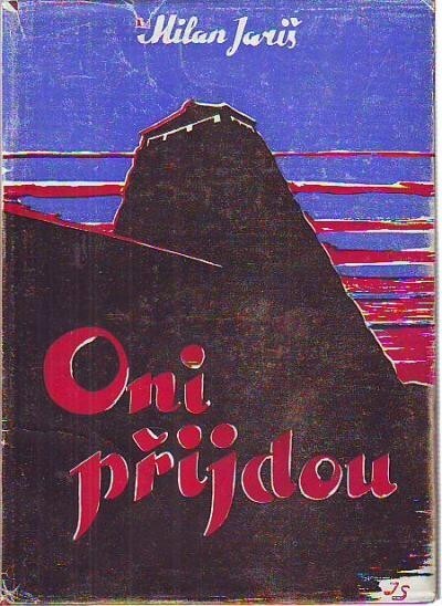 Oni přijdou., 1. vyd.