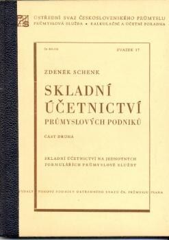 Skladní účetnictví průmyslových podniků.2. část,Skladní účetnictví na jednotlivých formulářích Průmyslové služby