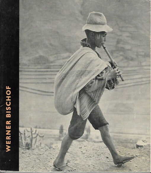 Werner Bischof 1916-1954 : [fot. publ.