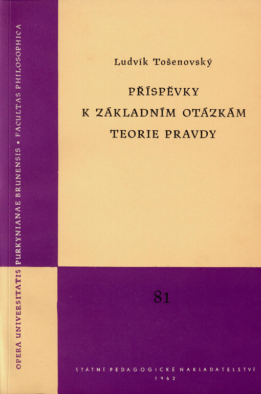 Příspěvky k základním otázkám teorie pravdy
