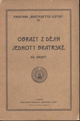 Obrazy z dějin Jednoty Bratrské :[Díl 2,Jednota Bratrská obnovená]