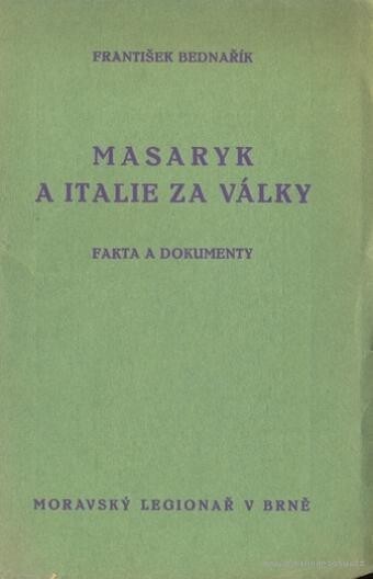 Masaryk a Italie za války :fakta a dokumenty